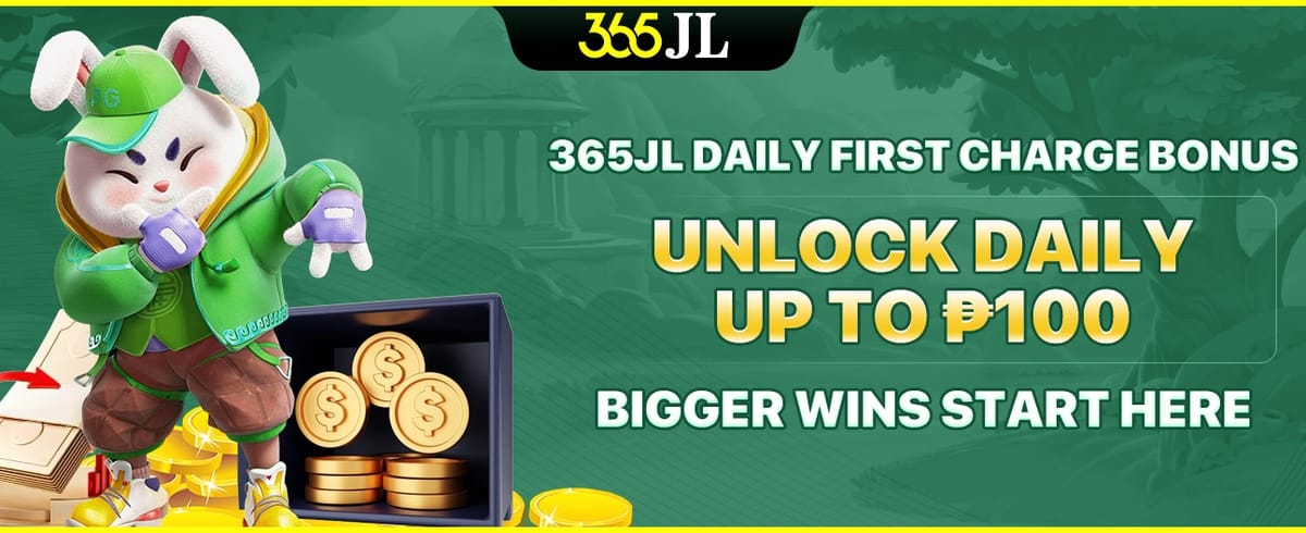 365JL Daily First Charge Bonus